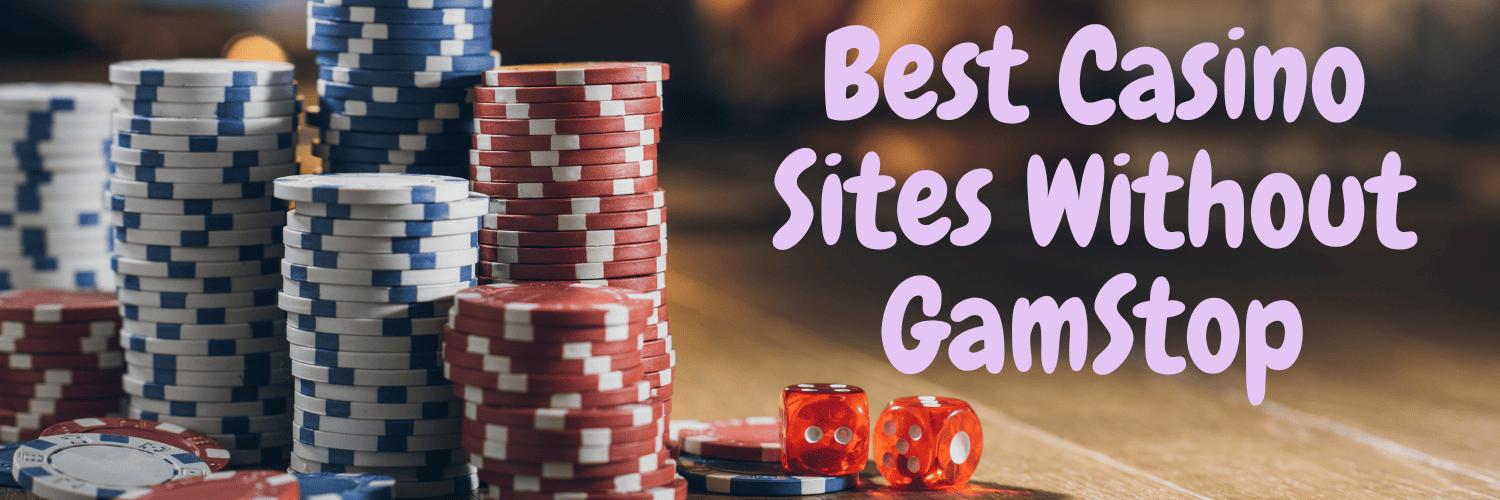 Exploring Non Gamstop UK Casino Sites A Comprehensive Guide 977309690