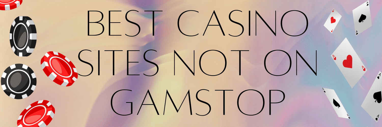 Discover Non-Gamstop Casinos A Comprehensive Guide