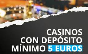 Deposito 5 Euro Casino Una Guida Completa