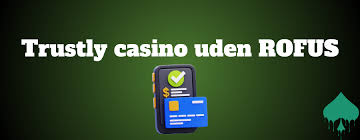 Dansk Casino Uden Om ROFUS En Guide til Spiloplevelser Uden Grænser