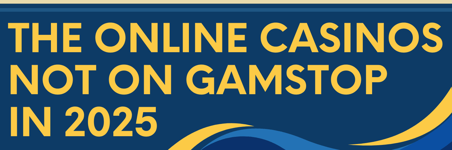 Casino Sites Not on Gamstop Discover New Gaming Opportunities Casino Sites Not on Gamstop Discover New Gaming Opportunities