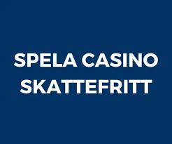 Casino Skattefritt En Guide till Skattefria Vinster -1638324448 Casino Skattefritt En Guide till Skattefria Vinster -1638324448
