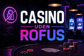 Casino uden ROFUS i Danmark - En Guide til Sikker Spiloplevelse Casino uden ROFUS i Danmark - En Guide til Sikker Spiloplevelse