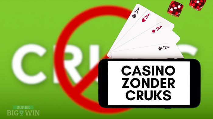 Casino zonder CRUKS Waarom en hoe te kiezen Casino zonder CRUKS Waarom en hoe te kiezen