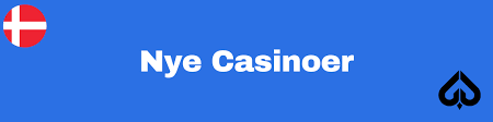 Nye Casino Sider De Bedste Valgmuligheder i 2023